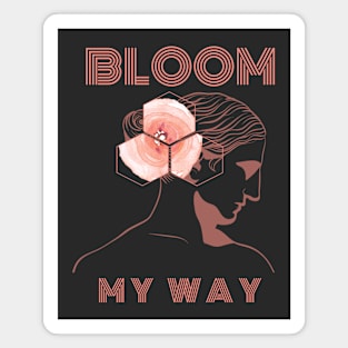 Bloom My Way Out of the Dark Burnt Coral Magnet